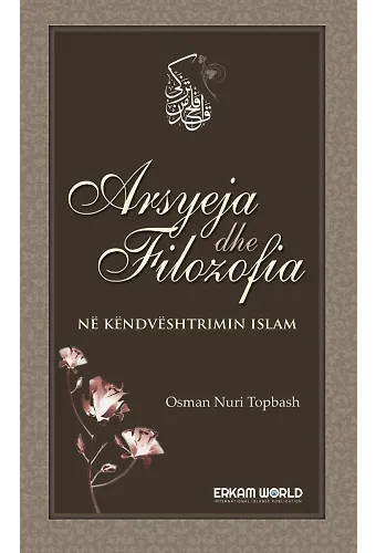 Arsyeja Dhe Filozofia Në Këndvështrimin Islam