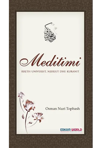 Meditimi Rreth Universit, Njeriut Dhe Kuranit