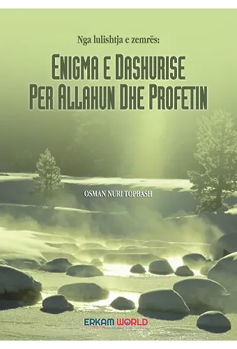 Enigma E Dashurise Per Allahun Dhe Profetin