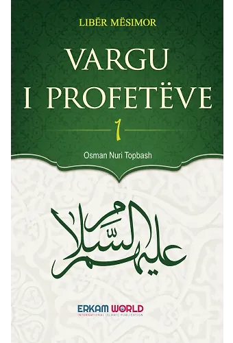 Vargu I Profeteve - 1 (Nën Dritën E Kuranit)