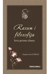 Razum I Filozofija Kroz Prizmu Islama