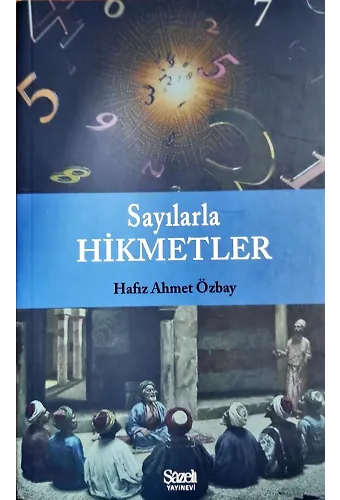 Sayılarla Hikmetler
