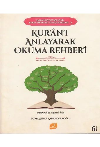 Kur’ân'ı Anlayarak Okuma Rehberi;Başlangıçtan Belâgata Kur'ân Merkezli Arapça Dersleri - 2