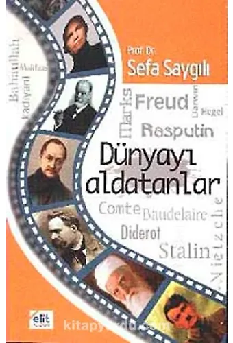 Dünyayı Aldatanlar - Sefa Saygılı