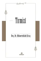 Tirmizî (Öncülerimiz-46)