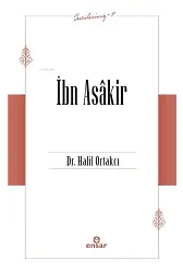 İbn Asakir (Öncülerimiz-17)