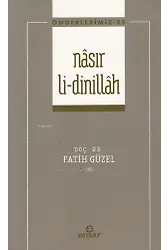Nâsır Li-Dinillah ;(Önderlerimiz- 25)
