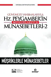 Günümüze Yansımalarıyla Hz. Peygamberin Muasırlarıyla Münasebetleri-2