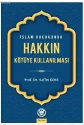 İslam Hukukunda Hakkın Kötüye Kullanılması