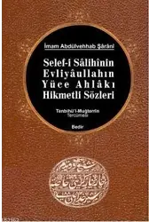 Selefi Salihinin Evliyaullahın Yüce Ahlakı Hikmetli Sözleri