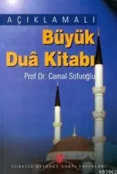 Açıklamalı Büyük Dua Kitabı