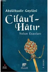 Cilau'l - Hatır; Yolun Esasları