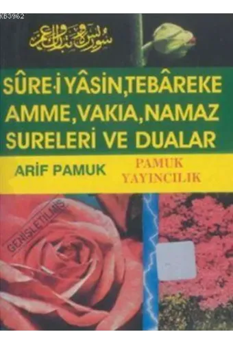 Namaz Hocası İlavesi ile Surei Yasin (Yasin-028); Tebareke, Amme, Vakıa, Namaz Sureleri ve Dualar