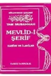 Tam Musahhah Mevlid-i Şerif Kaside Ve İlahiler (İlahi-004)