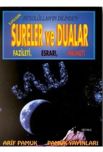 Resulullahın Dilinden Sureler ve Dualar (Dua-031); Fazileti, Esrarı, Hikmeti