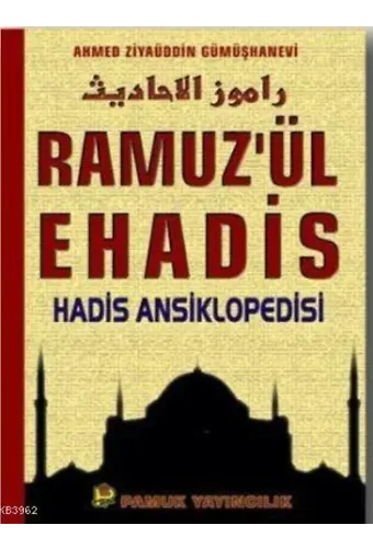 Ramuzül Ehadis (Hadis-005, 2 Cilt, Şamua); Hadis Ansiklopedisi