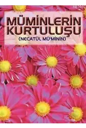 Müminlerin Kurtuluşu (Sohbet-009)