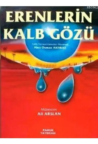 Erenlerin Kalb Gözü (Tasavvuf-004)