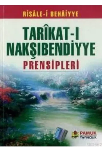 Tarikati Nakşibendiye Prensipleri (Tasavvuf-006)