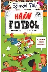 Hain Futbol; Eğlenceli Hobi, 10+ Yaş