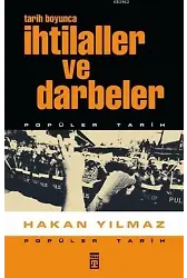 Tarih Boyunca İhtilaller ve Darbeler