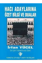 Hacı Adaylarına Özet Bilgi ve Dualar