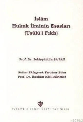 İslam Hukuk İlminin Esasları