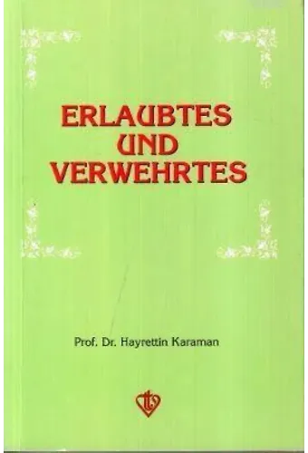 Erlaubtes und Verwehrtes (Helaller ve Haramlar - Almanca)