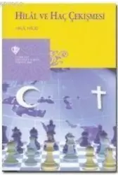 Hilal ve Hac Çekişmesi