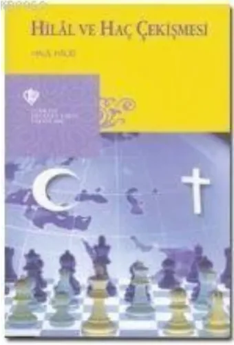 Hilal ve Hac Çekişmesi
