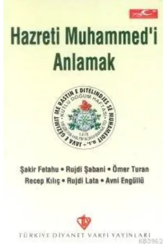 Hz. Muhammed'i Anlamak
