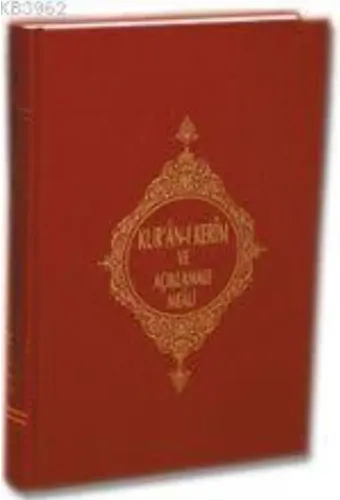 Kur'an-ı Kerim ve Açıklamalı Meali (Rahle Boy)