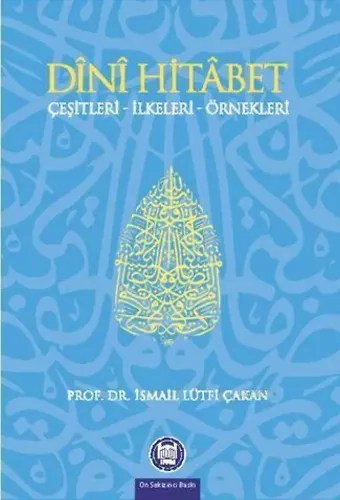 Dini Hitabet; Çeşitleri - İlkeleri - Örnekleri