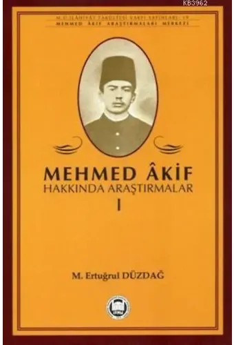 Mehmed Akif Hakkında Araştırmalar - I