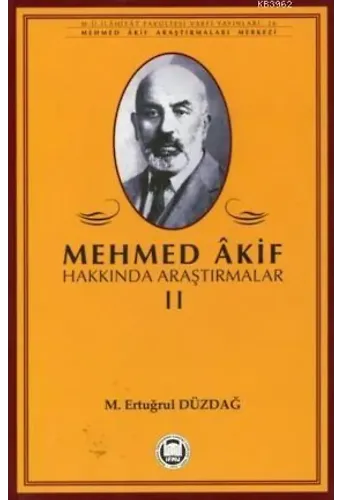 Mehmed Akif Hakkında Araştırmalar - II