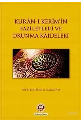 Kur'an-ı Kerimin Faziletleri ve Okunma Kaideleri