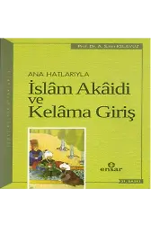 Anahatlarıyla İslam Akaidi ve Kelam'a Giriş