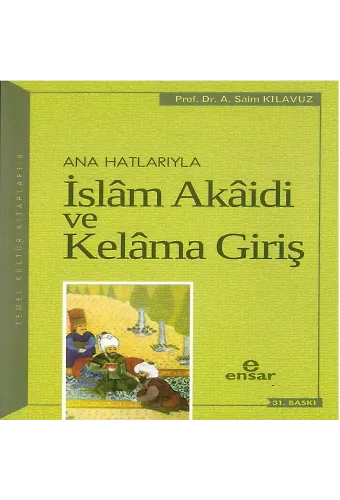 Anahatlarıyla İslam Akaidi ve Kelam'a Giriş