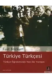 Türkiye Türkçesi; Türkçe Öğretiminde Yeni Bir Yöntem