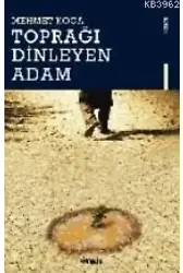 Toprağı Dinleyen Adam