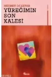 Yüreğimin Son Kalesi