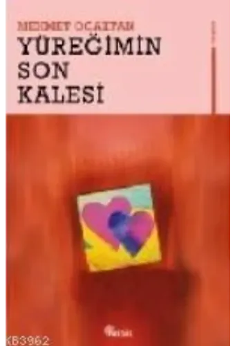 Yüreğimin Son Kalesi