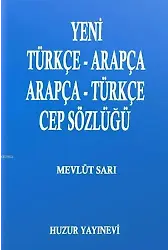 Yeni Türkçe-Arapça Arapça-Türkçe Cep Sözlüğü