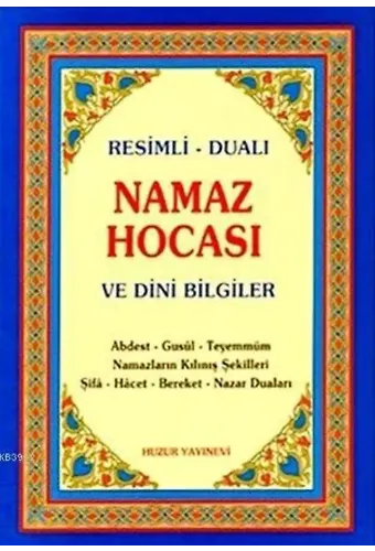Namaz Hocası ve Dini Bilgiler; Resimli - Dualı