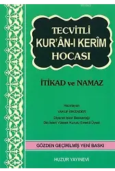 Tecvitli Kurân-ı Kerim Hocası (Kod:036); İtikad ve Namaz