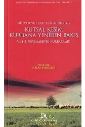 Kutsal Kesim Kurbana Yeniden Bakış