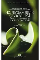 Hz. Peygamberin Çevreciliği; Spor Etkinlikleri ve Kuranda Çevrecilik