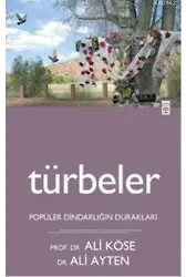 Türbeler; Popüler Dindarlığın Durakları