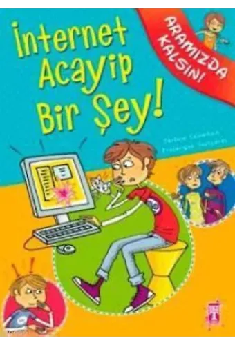 İnternet Acayip Bir Şey!
