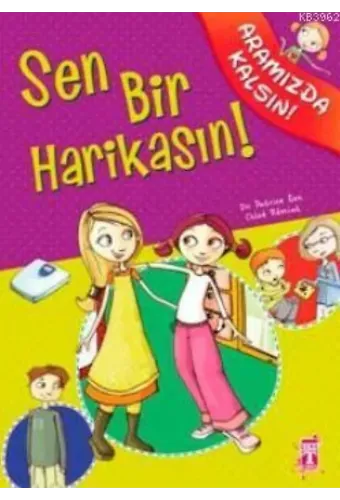 Sen Bir Harikasın!